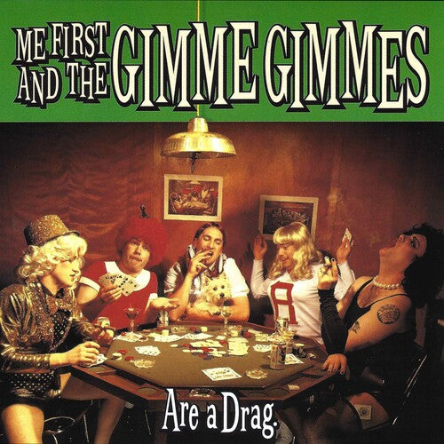 Me First And The Gimme Gimmes Are A Drag