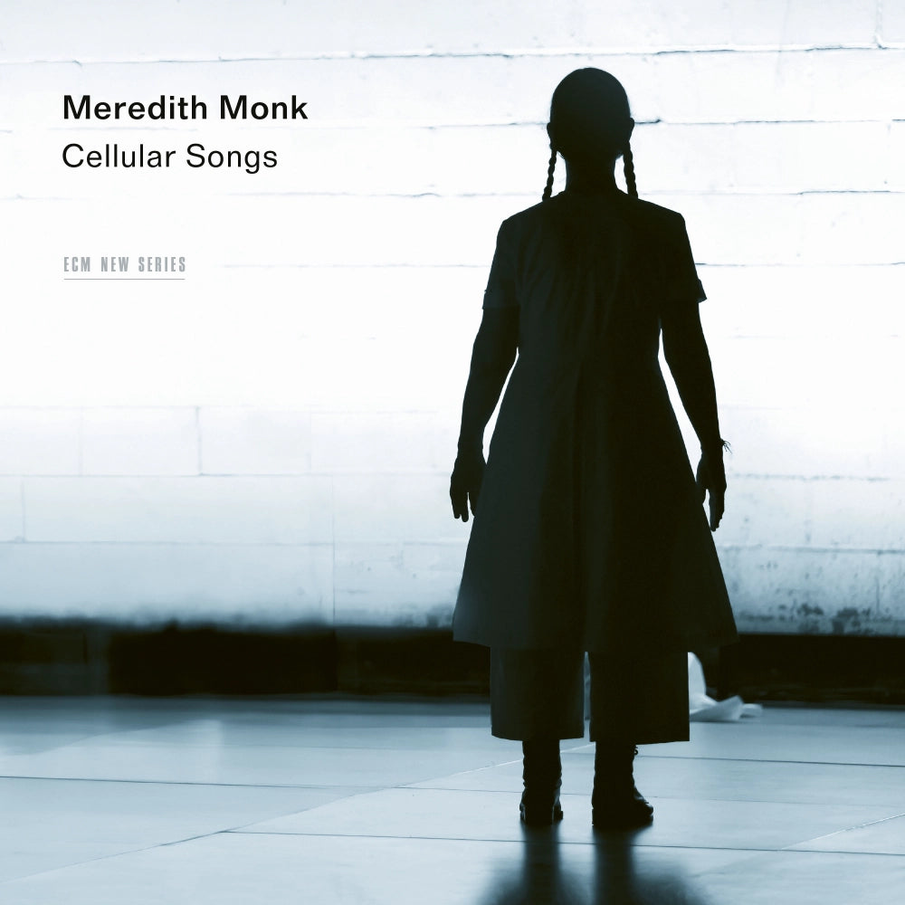Meredith Monk Cellular Songs