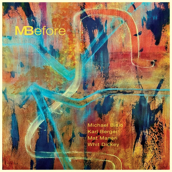 MICHAEL BISIO QUARTET MBefore