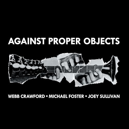 Michael Foster Against Proper Objects