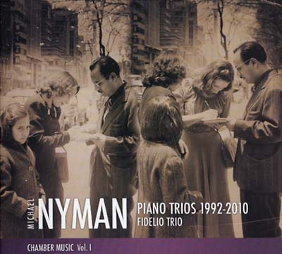 MICHAEL NYMAN Piano Trios 1992-2010