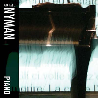 MICHAEL NYMAN Piano
