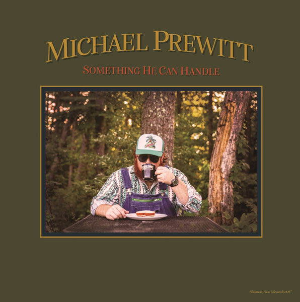 Michael Prewitt Something He Can Handle (Indie Exclusive) [CD]