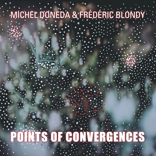 Michel Doneda Points Of Convergences [2Cd]