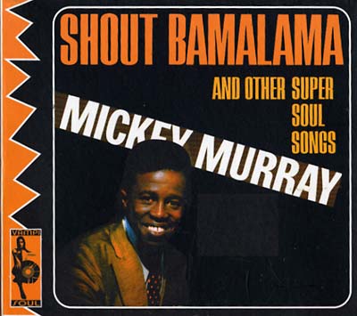 Mickey Murray Shout Bamalama