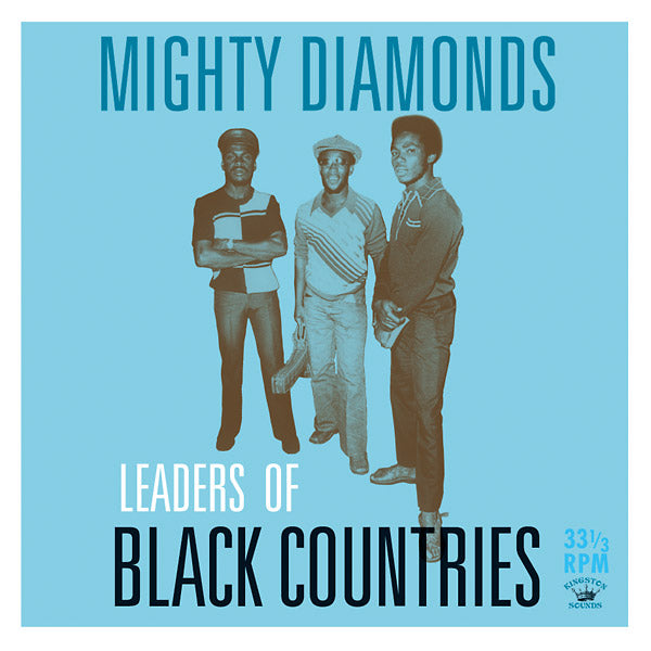 MIGHTY DIAMONDS Leaders Of Black Countries