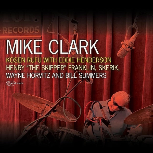 MIKE CLARK Kosen Rufu With Eddie Henderson