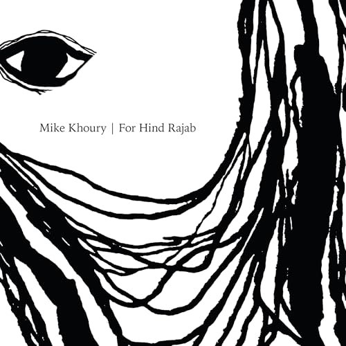 Mike Khoury For Hind Rajab