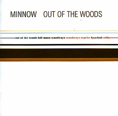 MINNOW Out Of The Woods EP