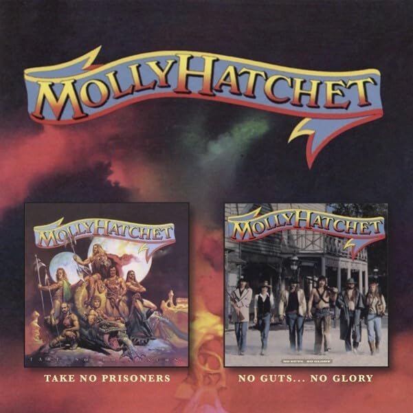 Molly Hatchet Take No Prisoners / No Guts No Glory [Import]