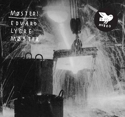 MOSTER! Edvard Lygre Moster