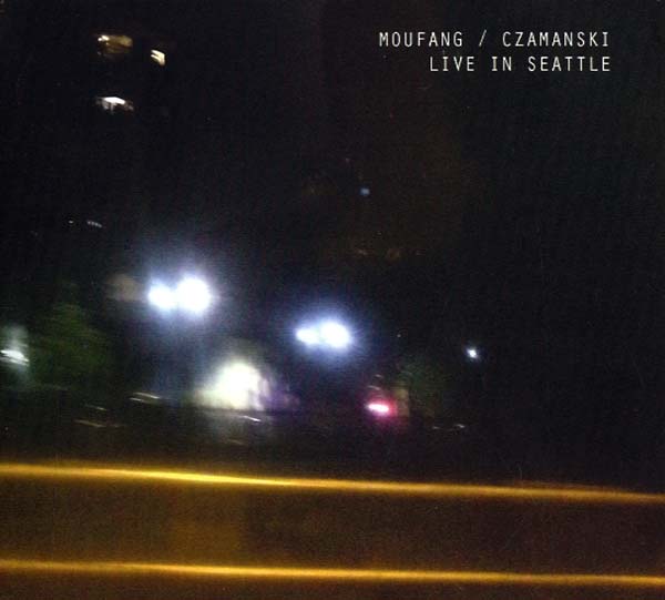 MOUFANG/CZAMANSKI Live in Seattle