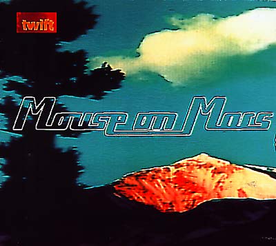 Mouse On Mars Twift