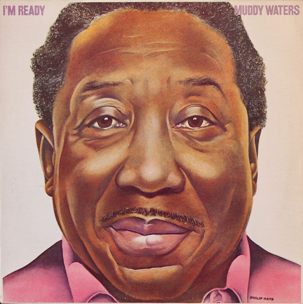 Muddy Waters I'M Ready