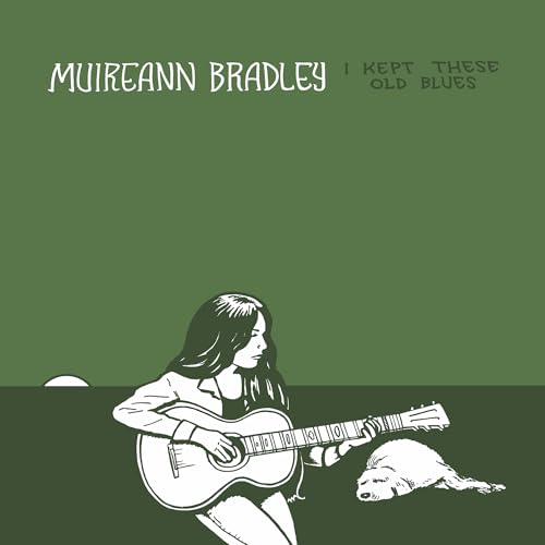 Muireann Bradley I Kept These Old Blues