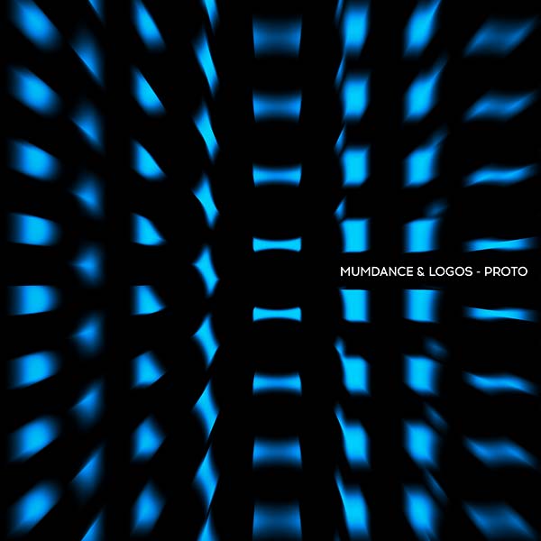 MUMDANCE & LOGOS Proto