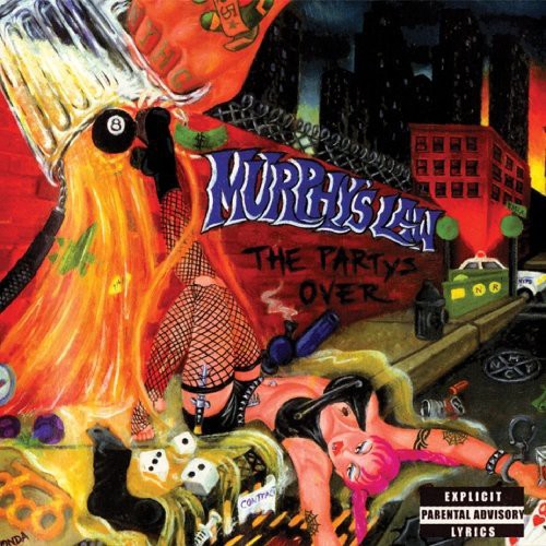 Murphy's Law The Party's Over (Bonus Track)