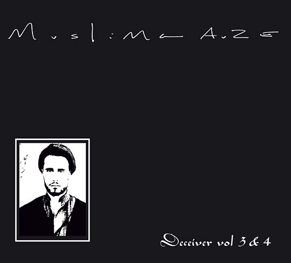 MUSLIMGAUZE Deceiver Vol. 3 & 4