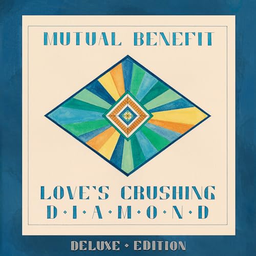 Mutual Benefit Love'S Crushing Diamond (Deluxe Edition)