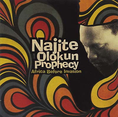 NAJITE OLOKUN PROPHECY Africa Before Invasion
