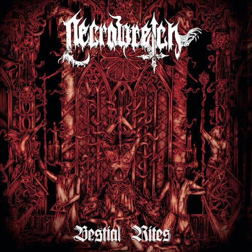 Necrowretch Bestial Rites
