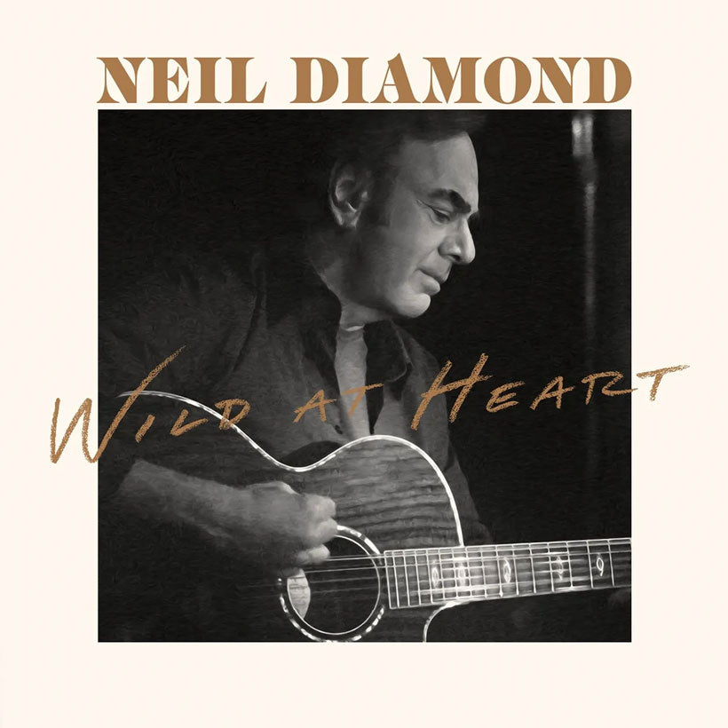 Neil Diamond Wild At Heart
