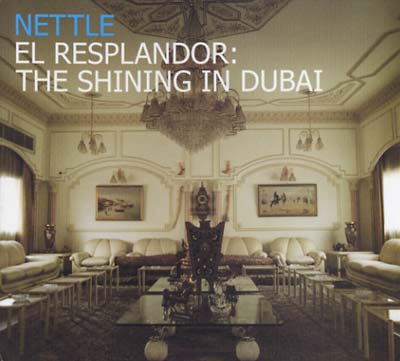 NETTLE El Resplandor: The Shining In Dubai