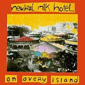 Neutral Milk Hotel On Avery Island