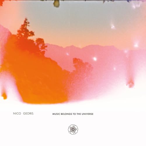 NICO GEORIS Music Belongs To The Universe [Lp]