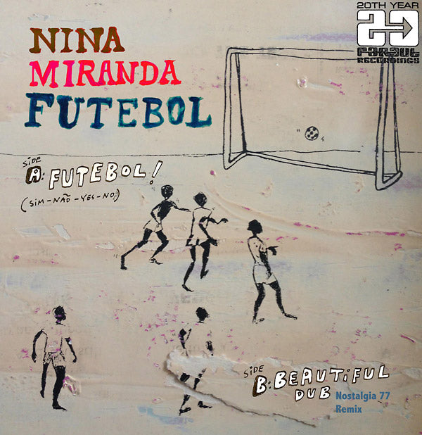Nina Miranda Futebol/Beautiful Dub