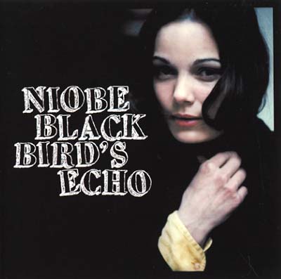 NIOBE Blackbird's Echo