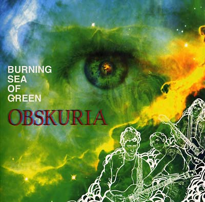 OBSKURIA Burning Sea Of Green