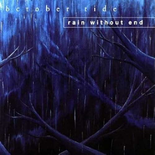 October Tide Rain Without End