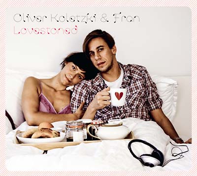 OLIVER KOLETZKI & FRAN Lovestoned
