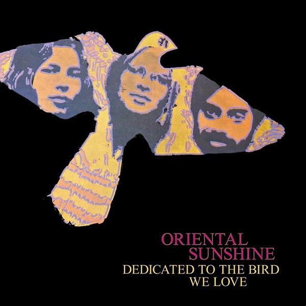 ORIENTAL SUNSHINE Dedicated To The Bird We Love