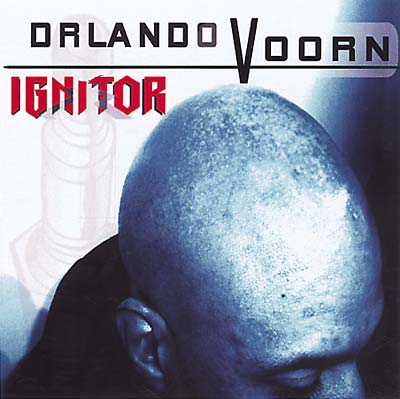 ORLANDO VOORN Ignitor