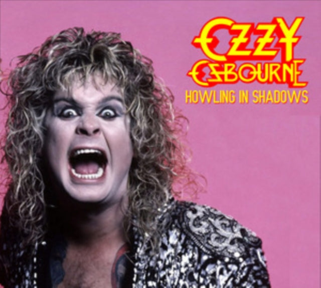 Ozzy Osbourne Howling in Shadows: Live at Kemper Arena Kansas City 1986/ Live at the Koseinenkin Kaikan Hall [Import] (2 Cd's)