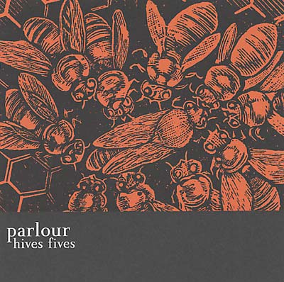 PARLOUR Hives Fives