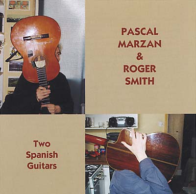 PASCAL MARZAN & ROGER SMITH Two Spanish Guitars