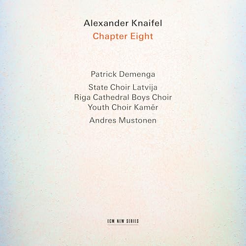 Patrick Demenga/Andres Mustonen Alexander Knaifel: Chapter Eight