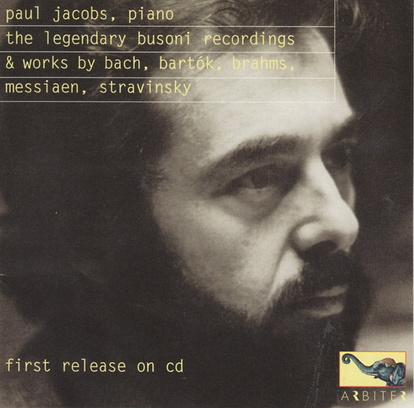 PAUL JACOBS The Legendary Busoni Recordings