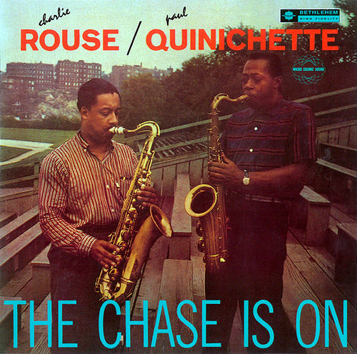 Paul Quinichette & Charlie Rouse The Chase Is On