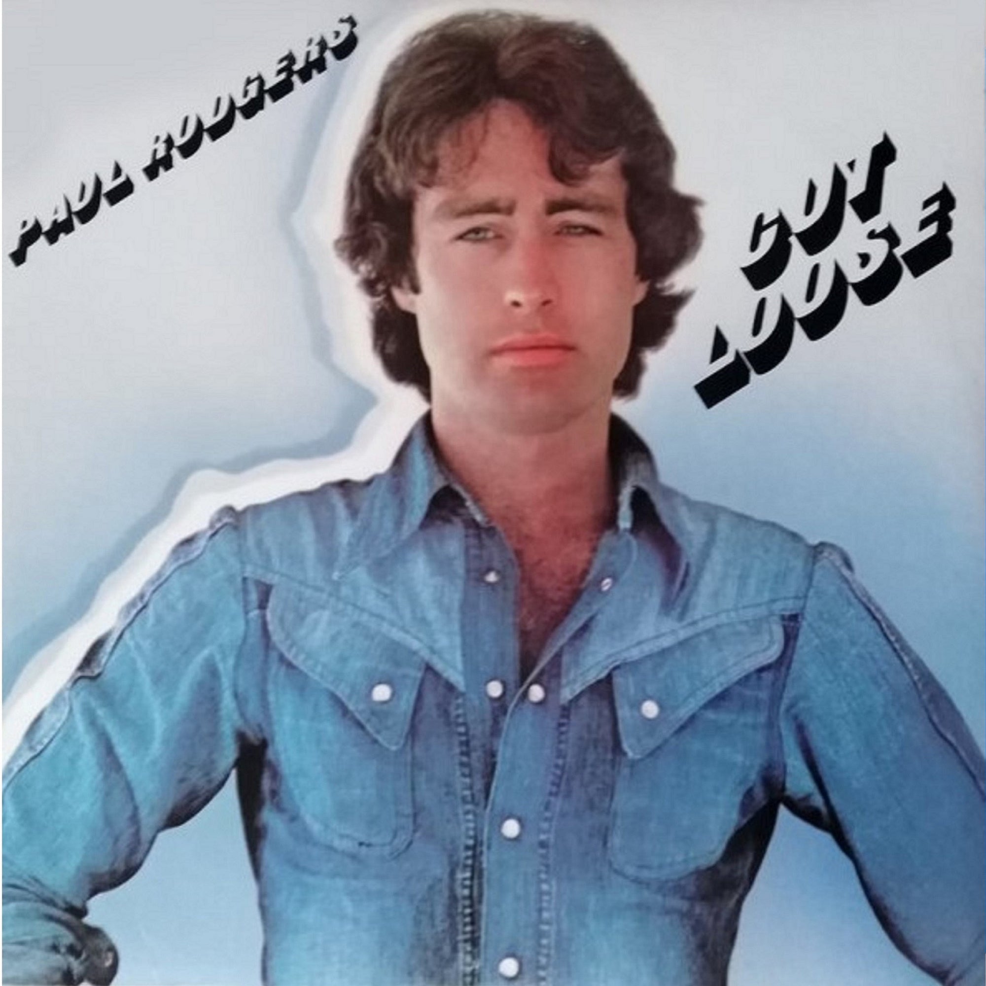 Paul Rodgers Cut Loose (180 Gram Audiophile White Vinyl/Anniversary Edition)