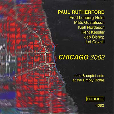 PAUL RUTHERFORD Chicago 2002