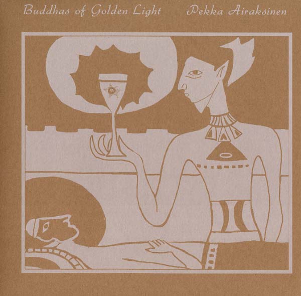 Pekka Airaksinen Buddhas Of Golden Light