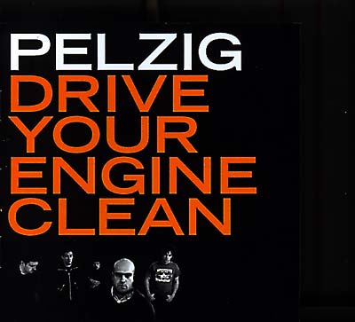 PELZIG Drive Your Engine Clean