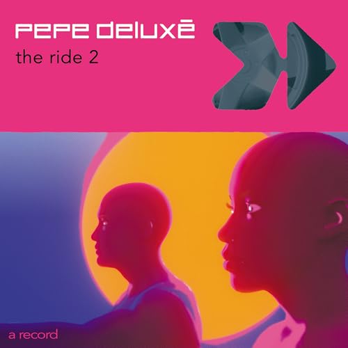 PEPE DELUXE The Ride 2 (7" Single)