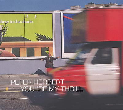 PETER HERBERT You're My Thrill