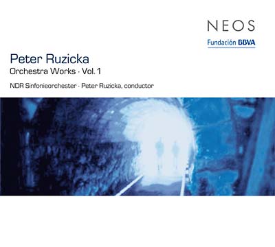 PETER RUZICKA Orchestra Works Vol. 1