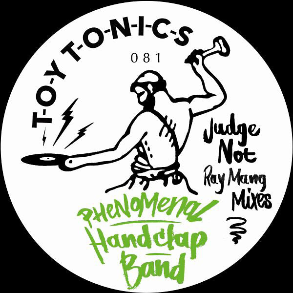 Phenomenal Handclap Band Judge Not (Ray Mang Mixes)
